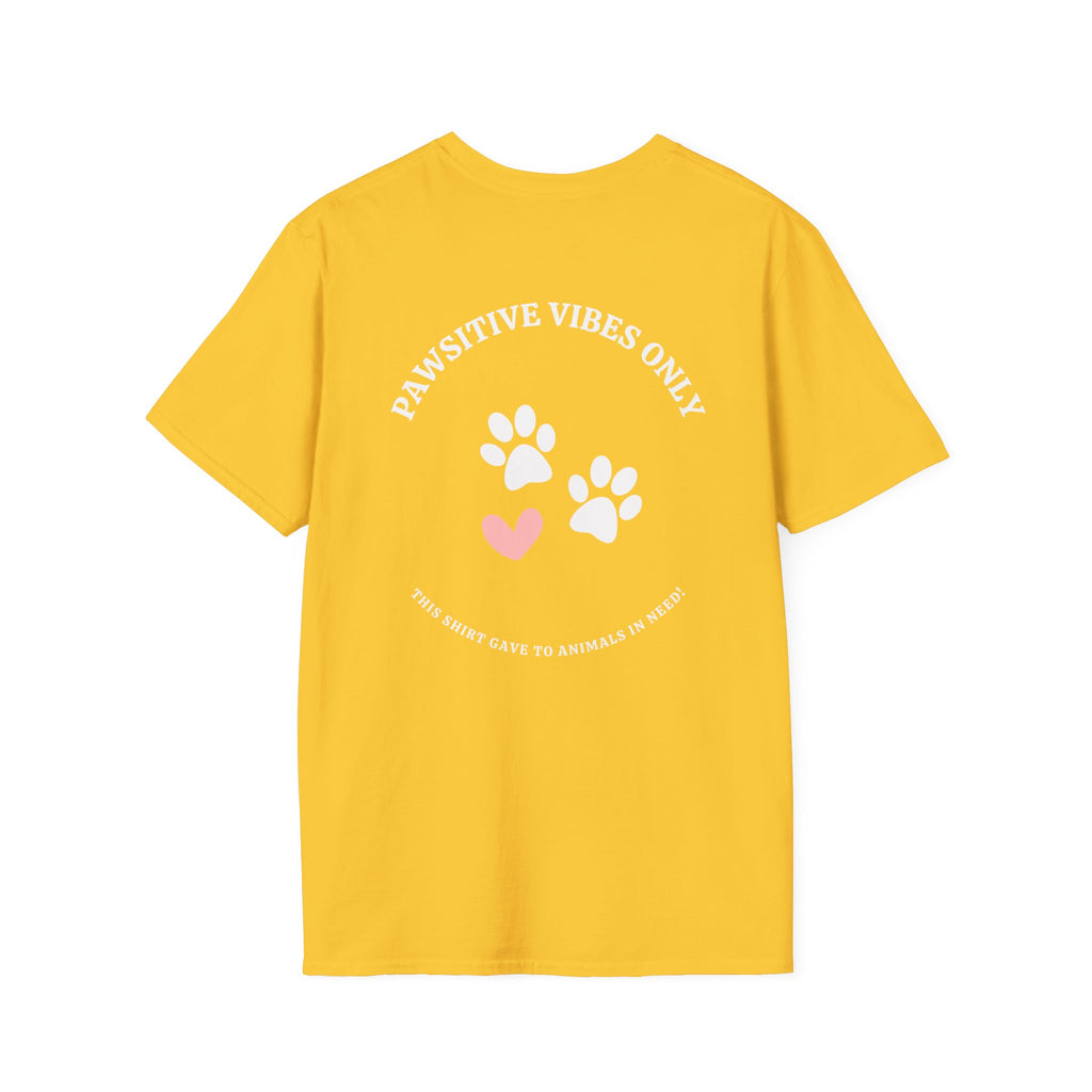 Pawsitive Vibes Only, Designed to Give Merch Tee