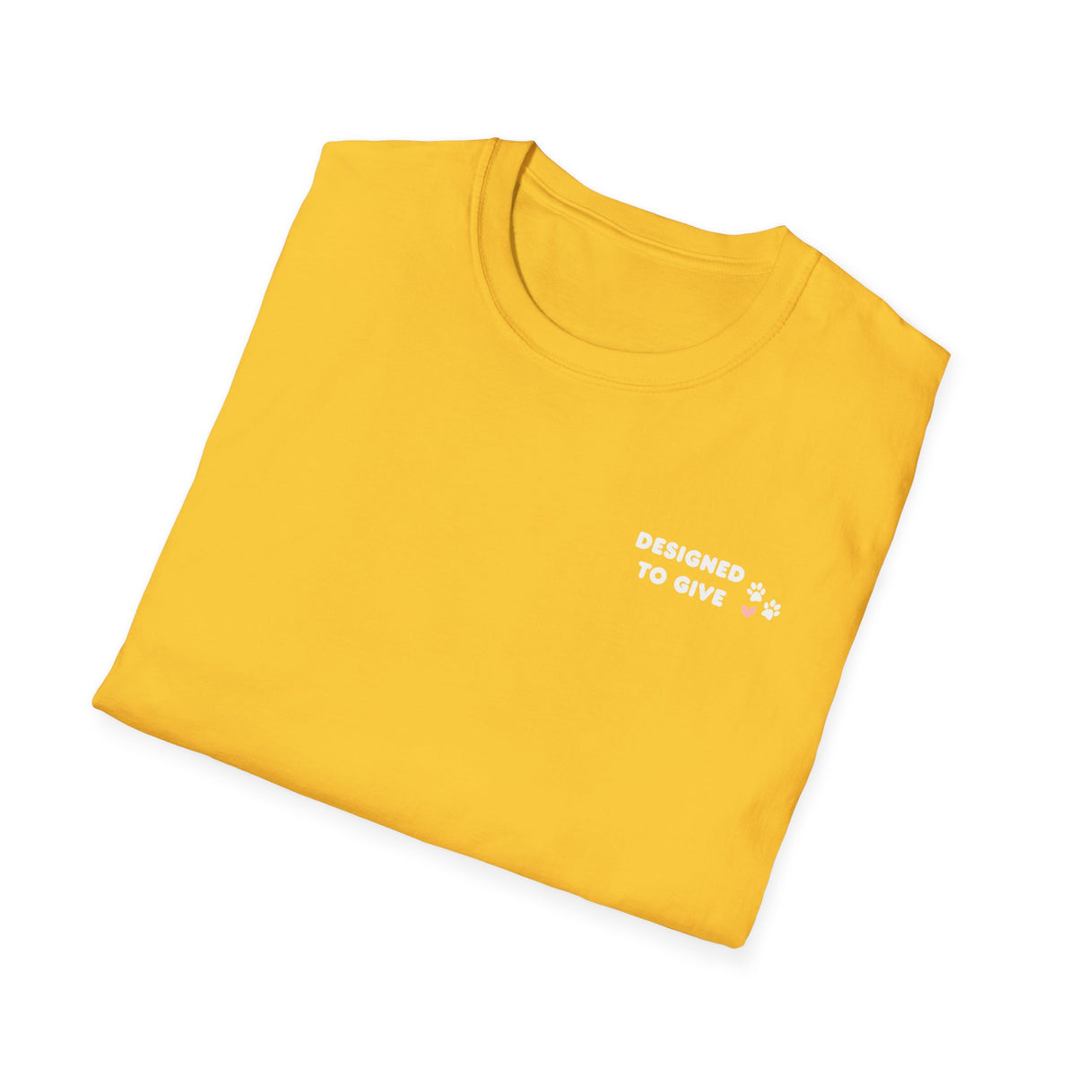 Pawsitive Vibes Only, Designed to Give Merch Tee