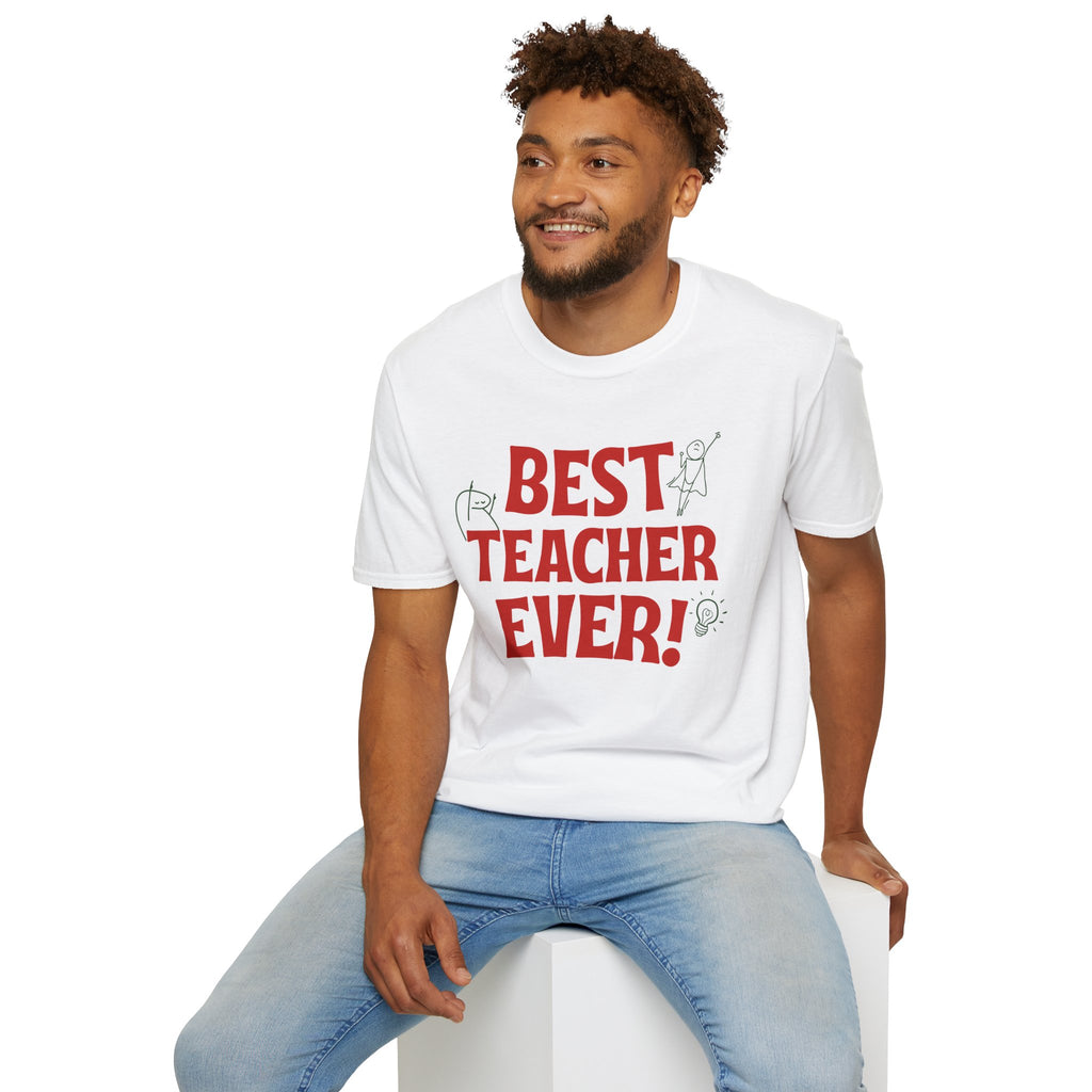 Best Teacher Ever Tee– Teacher Appreciation T-Shirt