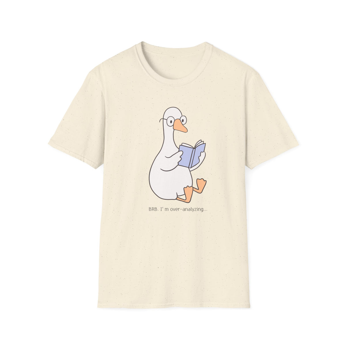 Book Club Goose Collection-"BRB. I'm over-analyzing..."