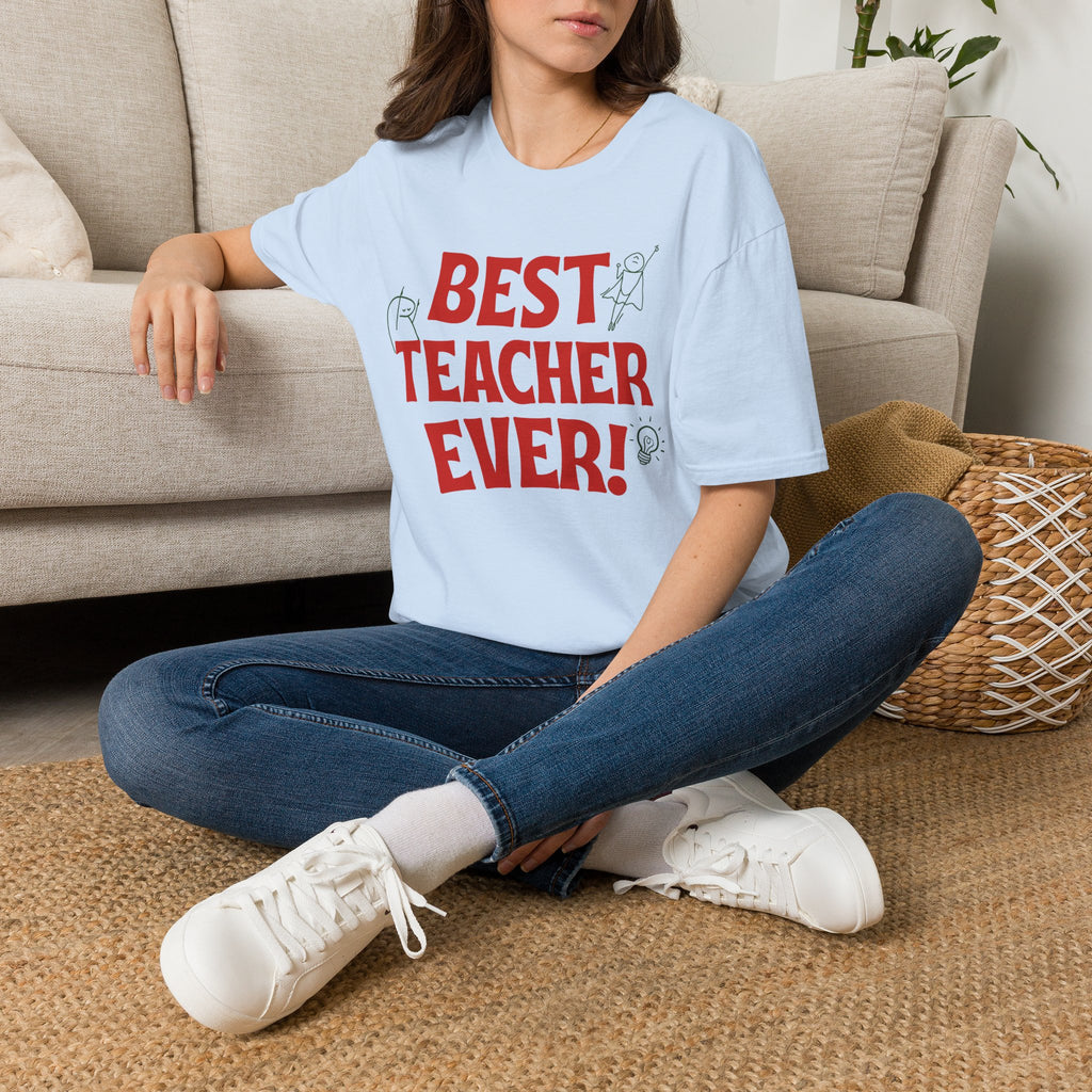 Best Teacher Ever Tee– Teacher Appreciation T-Shirt