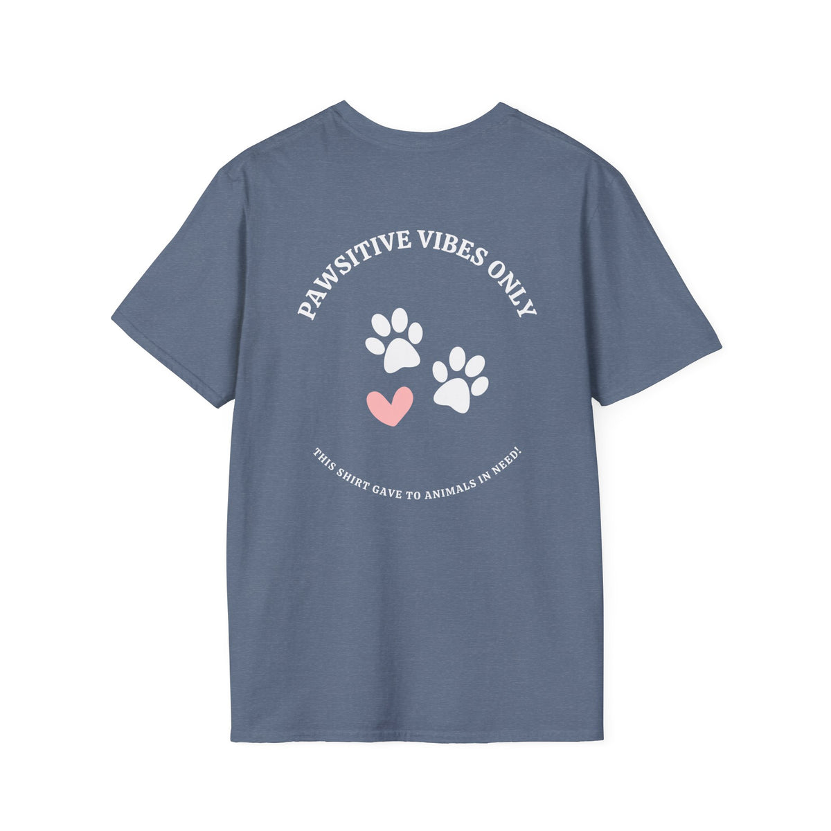 Pawsitive Vibes Only, Designed to Give Merch Tee