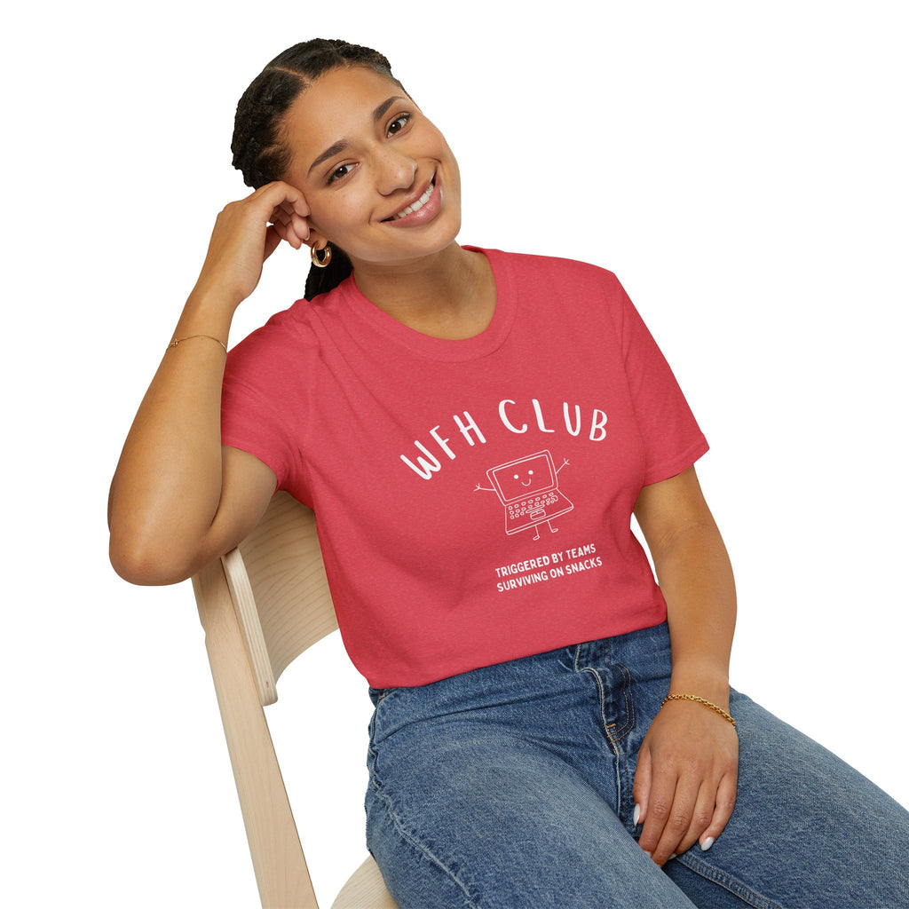 WFH Club T‑Shirt — "Triggered by Teams, Surviving on Snacks" Work‑From‑Home Tee