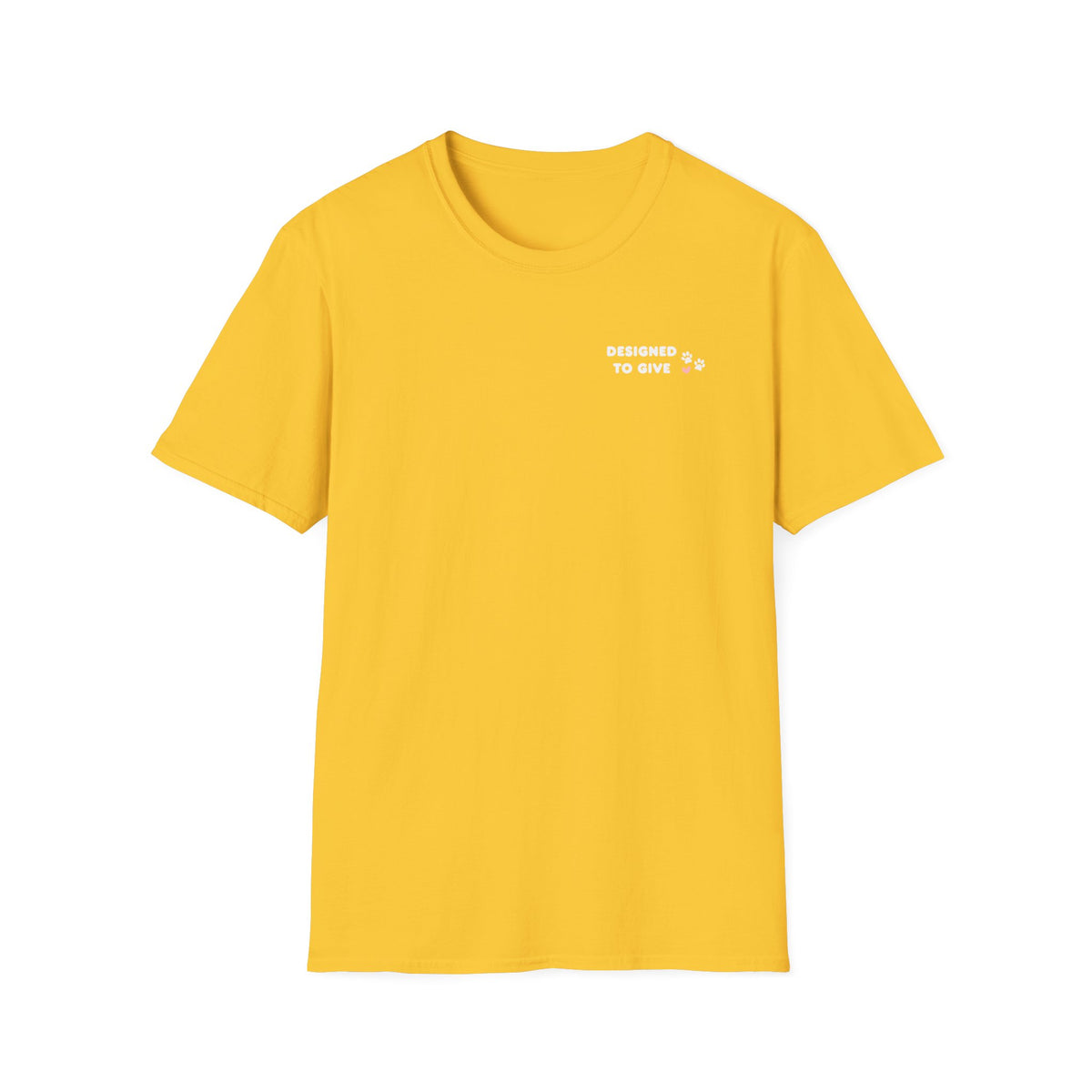Pawsitive Vibes Only, Designed to Give Merch Tee