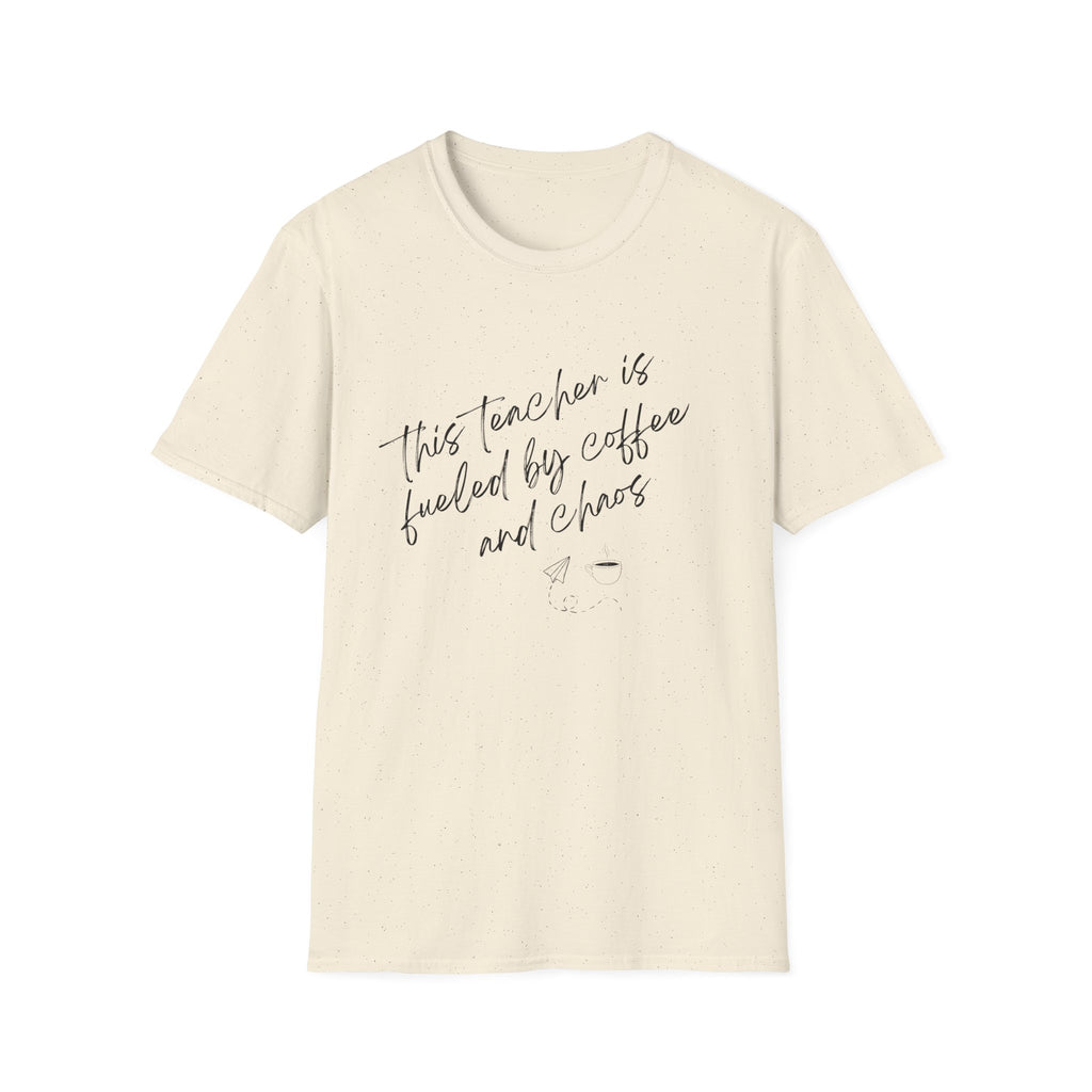 Teacher Tee- "This Teacher is Fueled by Coffee and Chaos"