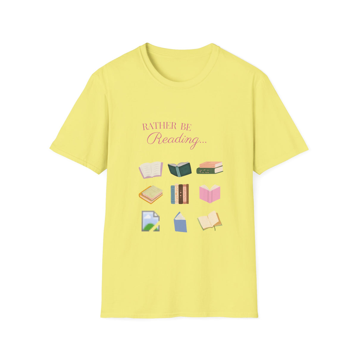 “Rather Be Reading…” Book Lover Tee