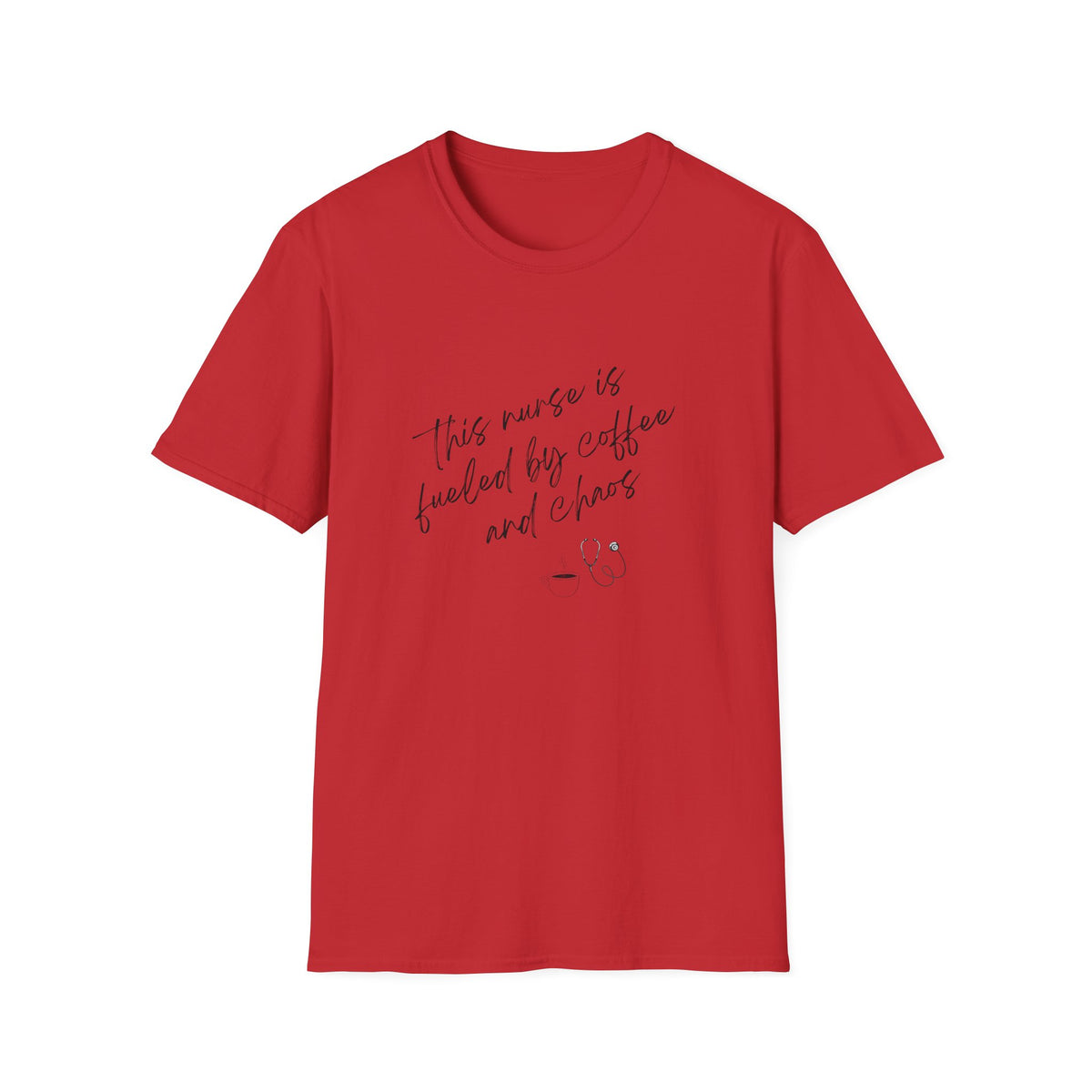 Nurse Tee- "This Nurse Is Fueled by Coffee and Chaos"