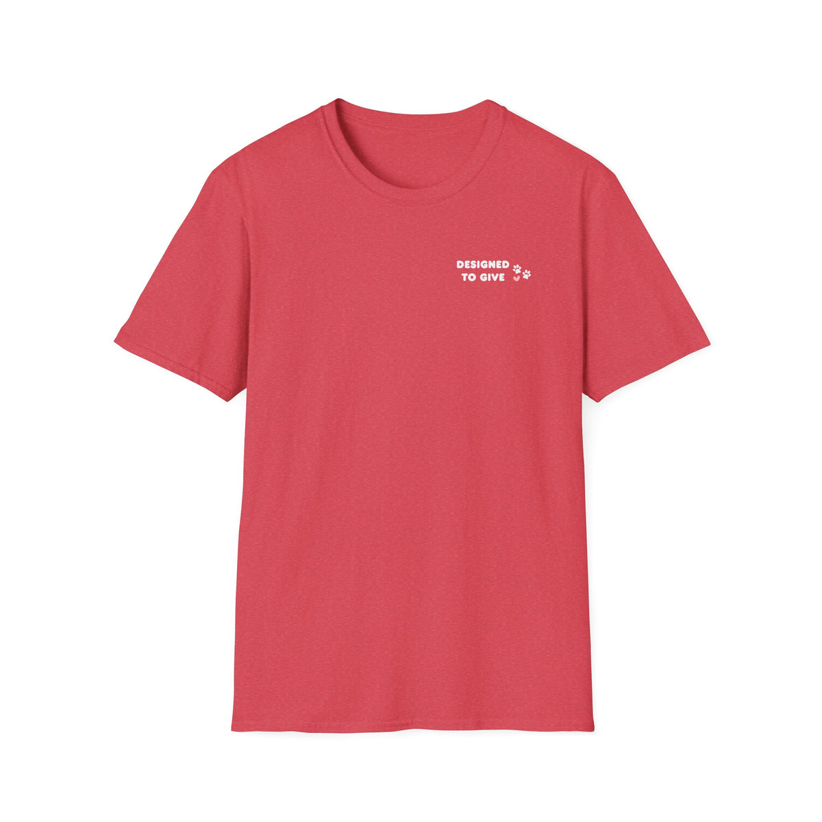 Pawsitive Vibes Only, Designed to Give Merch Tee